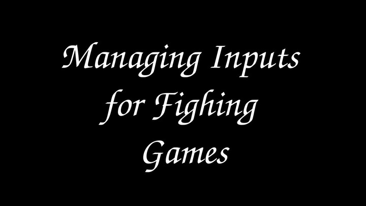 coding fighting game input management