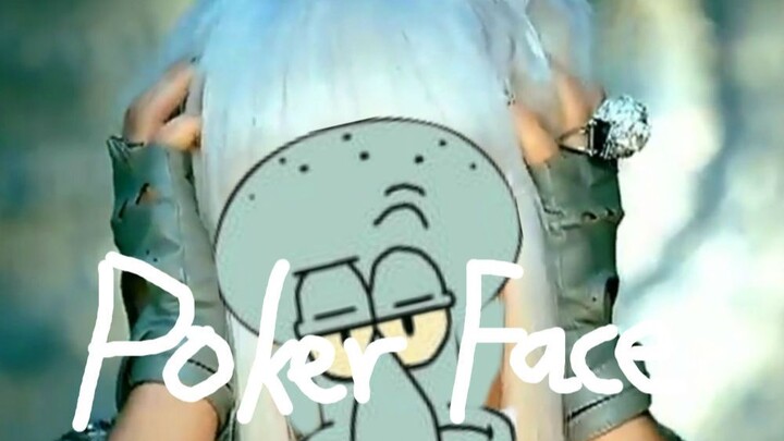 พี่สควิดวอร์ด สพันจ์บ็อบ มาในเพลง Poker Face