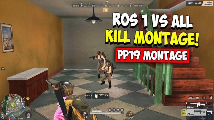 ROS 1 VS ALL KILL MONTAGE | PP19 MONTAGE (ROS KILL MONTAGE EP. 49)
