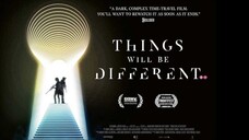 Things Will Be Different 2024_Official Trailer