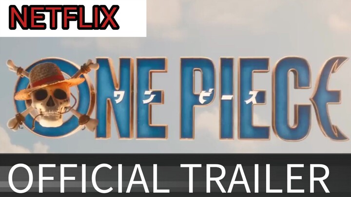 Netflix(one piece trailer released)
