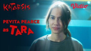 Nonton aksi Tara di Vidio Original Series Katarsis | Pevita Pearce