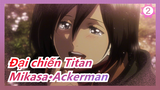 [Đại Chiến Titan]Mikasa·Ackerman！_2