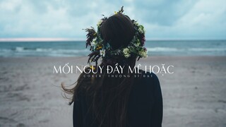 [Vietsub] Mối nguy đầy mê hoặc (迷人的危险) - Thượng Sĩ Đạt