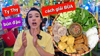 Ty Thy review bún đậu mắm tôm và chỉ cách giải B.Ù.A - Ẩm thực Cha Rồng gỏi đu đủ