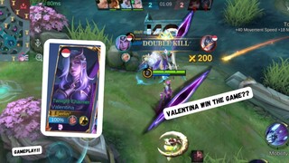 VALENTINA GAMEPLAY!! MLBB PART 1