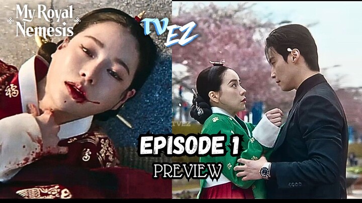 My Royal Nemesis episode 1 subtitle bahasa Indonesia kdrama TVEZ alur preview 멋진신세계