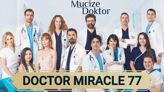 Doctor Miracle Season 1 Episode 77 In Hindi Dubbed || Mucize Doktor | A Miracle | Turkish Drama