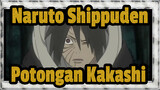 [Naruto: Shippuden / Potongan Kakashi] Malam Sebelumnya_B