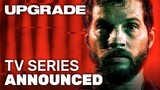 Upgrade Sequel TV Series in the Works from Blumhouse Productions