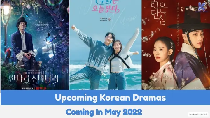 Upcoming Korean Dramas Coming In May 2022💓