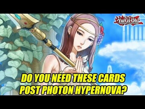 Do You Need These Yu-Gi-Oh! Cards Post Photon Hypernova!?