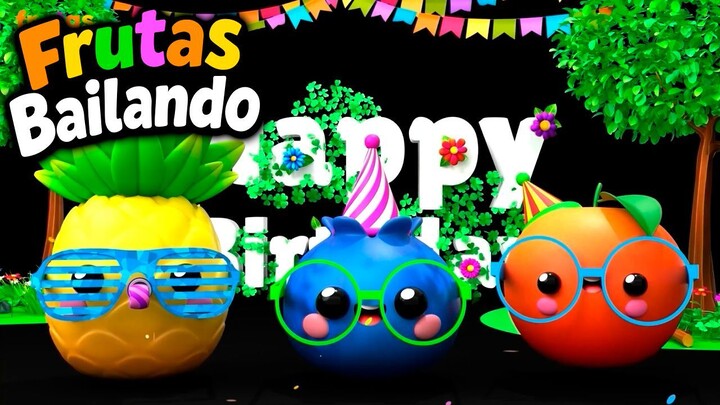 Frutas Bailando Feliz Cumpleaños 🎉🎂🎈🥳🎁🎊