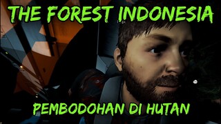 THE FOREST INDONESIA - PEMBODOHAN DI HUTAN