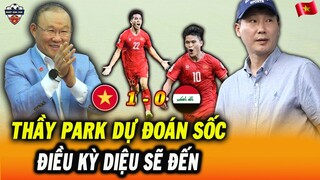 Nhận Định Việt Nam vs Iraq 12/6: Thầy Park Dự Đoán Kết Quả Chấn Động, Điều Kỳ Diệu Sẽ Đến