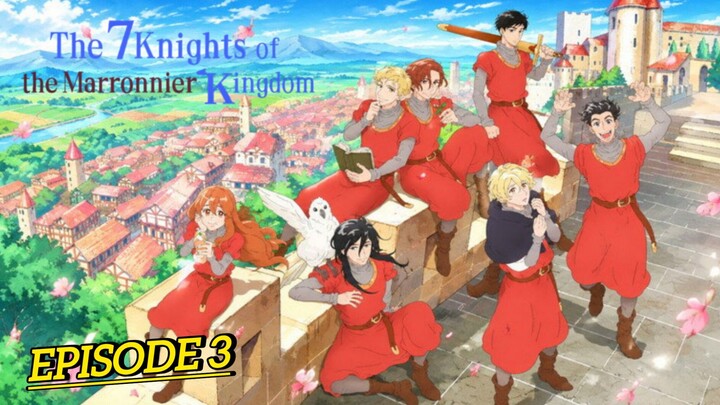 (New Anime) The Seven Knights of the Marronnier Kingdom Season 1 Episode 3 Hindi dub