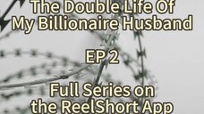 The Double Life of My Billionaire Husband ❤️ Part 2. #cttovideo