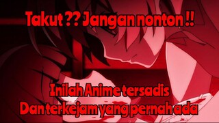 Sadis !! Ternyata ini Anime yang berunsur GORE yang tersadis sepanjang masa