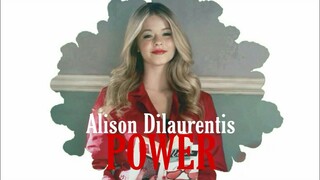 Alison Dilaurentis - Power (Tradução/Legendado)