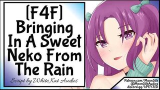 [F4F] [Neko Listener] Bringing In A Sweet Neko From The Rain [Script by White Kat Audios]
