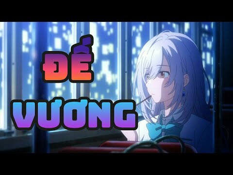 [AMV] | Đế Vương