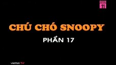 Chú chó Snoopy (Phần 17)