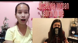 Angelina Jordan- Born to die | reaction video