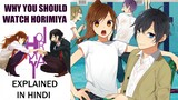 My favorite manga got an anime adaptation | Horimiya Anime Review In Hindi | First Impressions