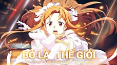 Bỏ Lại Thế Giới - Anime Music Video