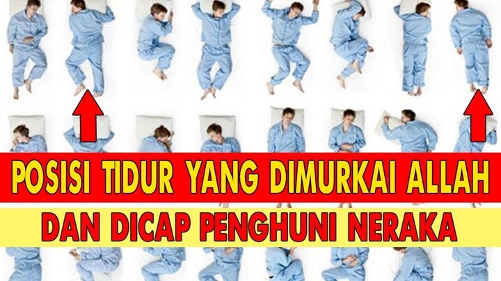ASTAGFIRULLAH..!! TERNYATA POSISI TIDUR SEPERTI INILAH YANG DIMURKAI ALLAH