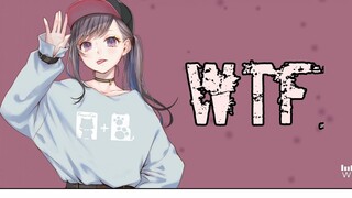 Nightcore - WTF (Lyrics)