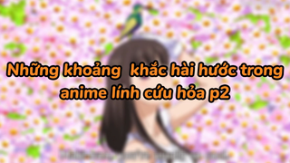 Những khoảnh khắc hài hước trong anime lính cứu hỏa p2 #anime #funny