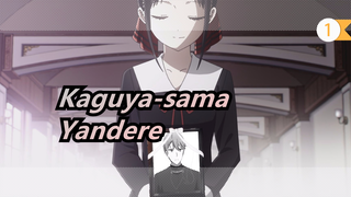 Kaguya-sama
Yandere_1