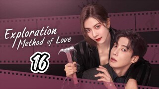 EXPLORATION METHOD OF LOVE | EP 16 | TAGALOG DUB