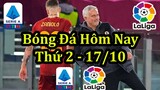 Lịch Thi Đấu Bóng Đá Hôm Nay 17/10 - Vòng 10 Serie A & Vòng 9 La Liga - Thông Tin Trận Đấu