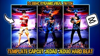 TEMPLATE CAPCUT JEDAG JEDUG HARD BEAT ( DJ BBHC PYRAMID )