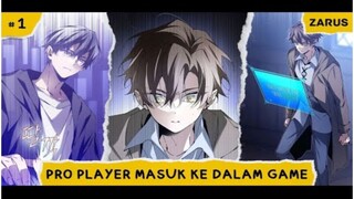 MELOLOSKAN DIRI | ALUR CERITA MANHWA PRO PLAYER MASUK KE DALAM GAME | EPISODE 1