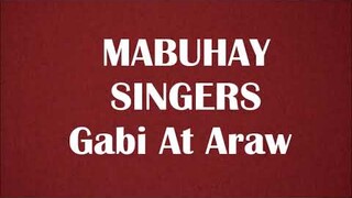 MABUHAY SINGERS // GABI AT ARAW
