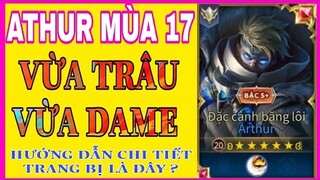 Athur mùa 17 | Cách lên đồ và bảng ngọc Athur mùa 17 chuẩn và mạnh nhất liên quân là đây. HD GAME 76