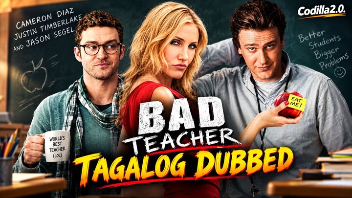 Bad Teacher Full Movie Tagalog Dubbed