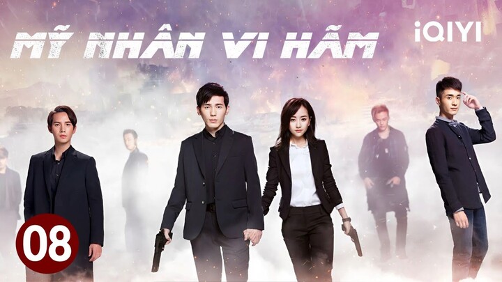 MỸ NHÂN VI HÃM - Tập 08 | Siêu Phẩm Phim Hình Sự Phá Án Chuyển Thể Cực Hot | iQIYI Phim Thuyết Minh