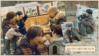 【NCT 127】Cách chống rét của chúng tôi | HOME (NOT) ALONE | Câu chuyện thứ hai