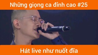 Những giọng ca đỉnh cao p25
