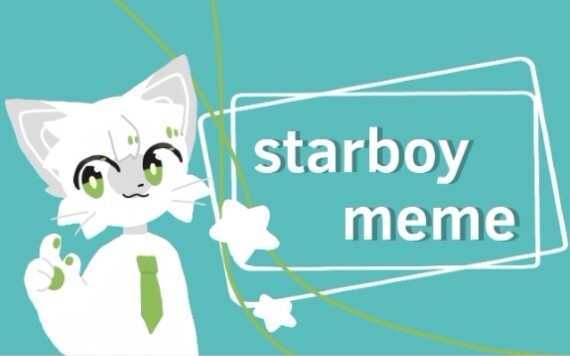 [meme / tự thiết kế] meme starboy