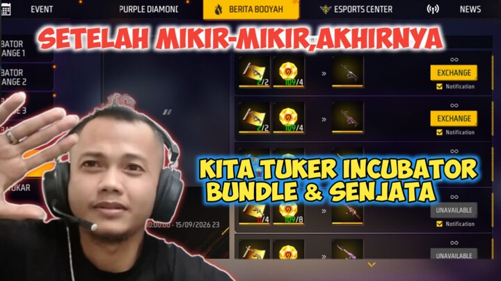 Penukaran Incubator terakhir Free Fire🥹