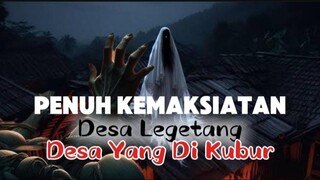 DESA YANG HILANG DALAM SATU MALAM SEPERTI KISAH KAUM NABI LUTH