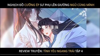 Thánh Nữ Có Sở Thích Biến Thái Tập 4 | Tình Yêu Ngang Trái  | Truyện Tranh Siêu Nhanh | Độc Lạ media