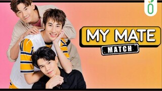 [BL] My Mate Match The Series (2021) EP 3 Sub Indo