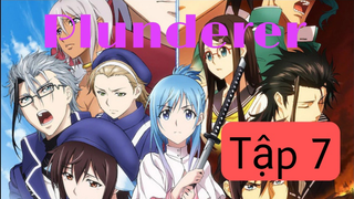 Plunderer ep1 vietsub tập7