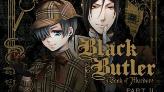 Kuroshitsuji:Book Of Murder Part 2 Sub Indo